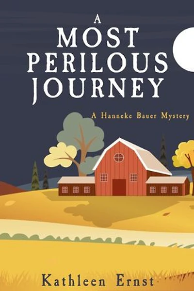 A Most Perilous Journey: A Hanneke Bauer Mystery