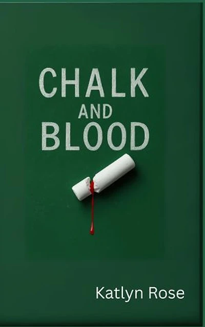 Chalk and Blood