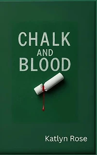Chalk and Blood