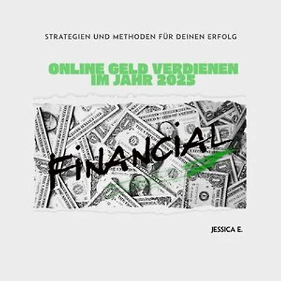 Online Geld verdienen im Jahr 2025