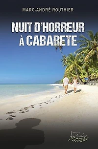 Nuit d'horreur à Cabarete