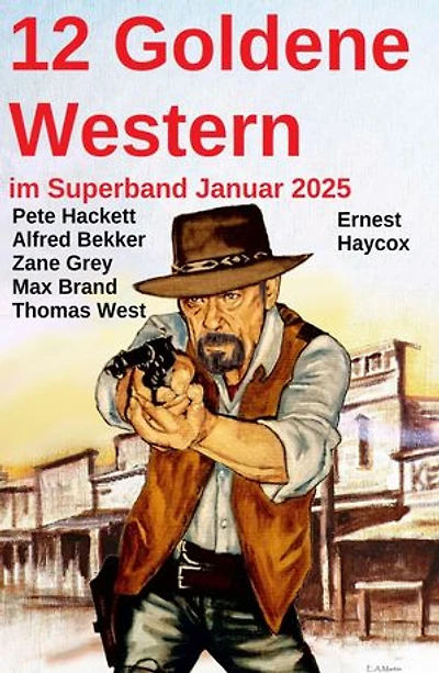 12 Goldene Western im Superband Januar 2025