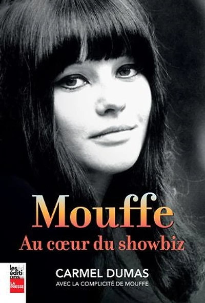 Mouffe: au coeur du showbiz