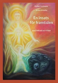En insats för framtiden: Med Mikael och Vidar