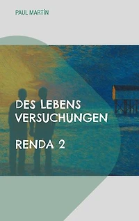 Renda 2: Des Lebens Versuchungen