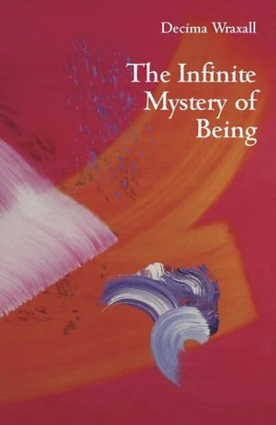 The Infinite Mystery of Being