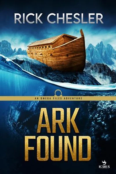 ARK FOUND: An Omega Files Adventure (Book 2)