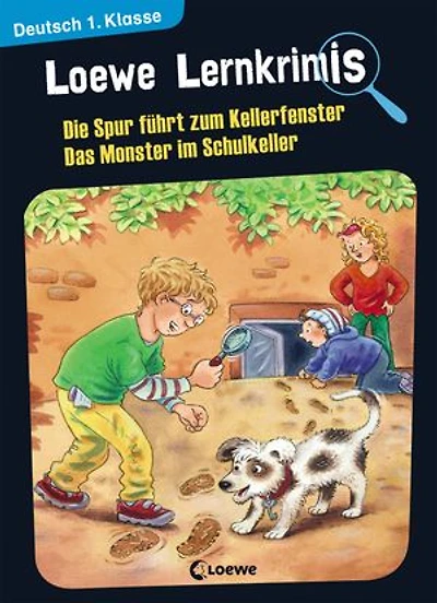 Loewe Lernkrimis - Die Spur führt zum Kellerfenster / Das Monster im Schulkeller: Spannendes Rätselbuch zum Mitmachen und Stärkung der Deutschkenntnisse für die 1. Klasse