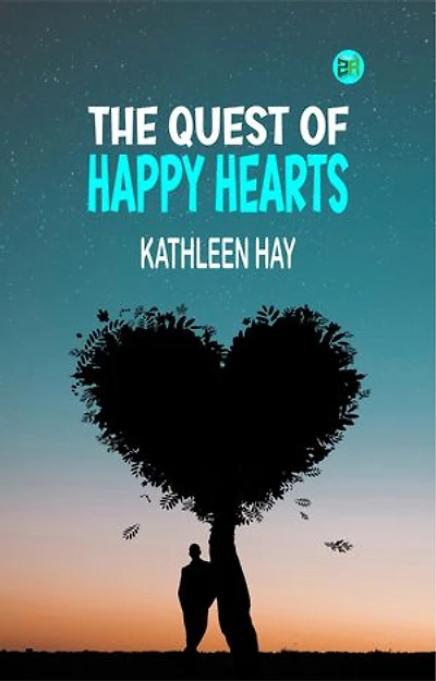 The Quest of Happy Hearts