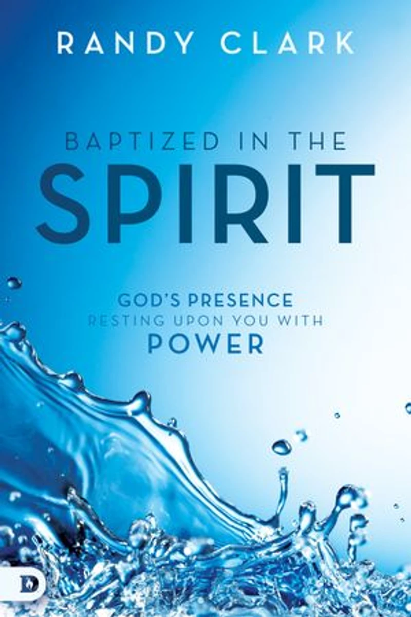 BAPTIZED THE SPIRIT: God's Presence Resting Upon You With Power