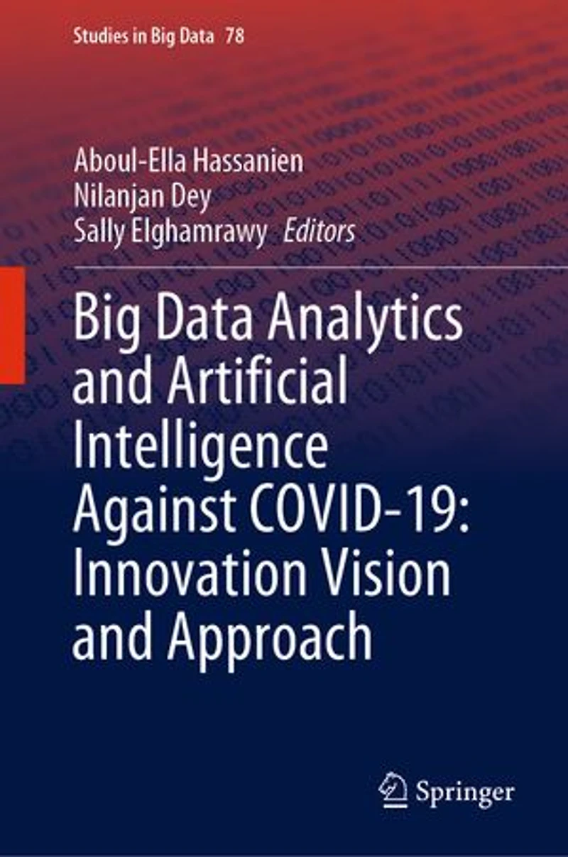 Big Data Analytics and Artificial Intelligence Against COVID-19: Innovation Vision Approach