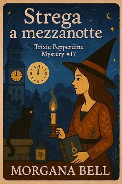 Strega a mezzanotte: Trixie Pepperdine Mystery