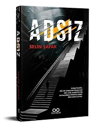 Adsız - Selin Şafak: Adsız, #1