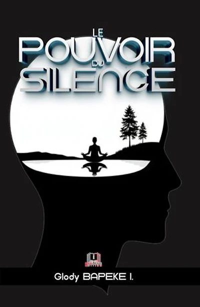 Le Pouvoir du Silence