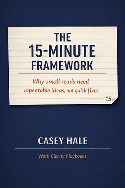 The 15-Minute Framework