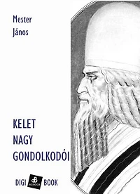 Kelet nagy gondolkodói