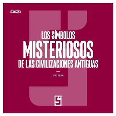 Los símbolos misteriosos de las civilizaciones antiguas