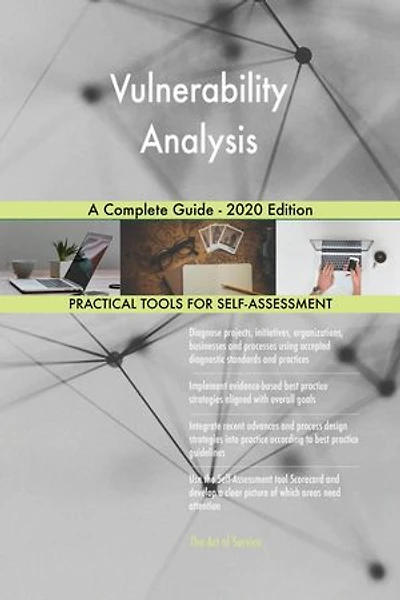 Vulnerability Analysis A Complete Guide - 2020 Edition