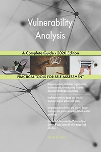 Vulnerability Analysis A Complete Guide - 2020 Edition