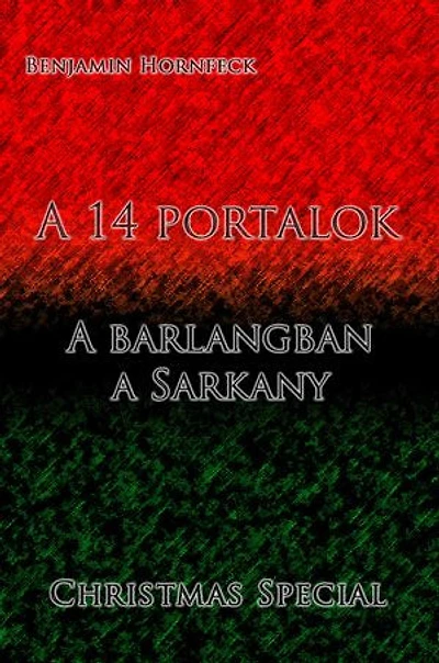 A 14 portalok – A barlangban a Sarkany Christmas Special