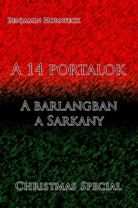 A 14 portalok – A barlangban a Sarkany Christmas Special