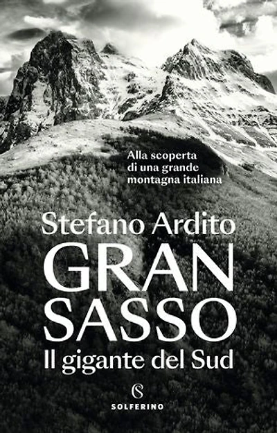 Gran Sasso: Il gigante del Sud