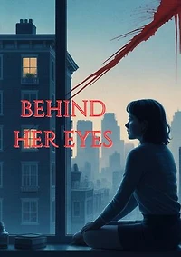 Behind Her Eyes