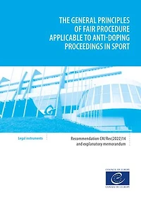 The general principles of fair procedure applicable to anti-doping proceedings: Recommendation CM/Rec(2022)14