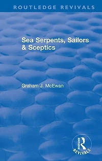 Sea Serpents, Sailors and Sceptics