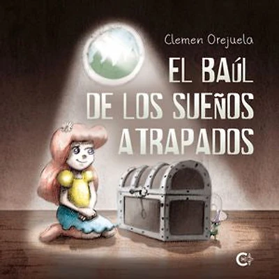 El baúl de los sueños atrapados