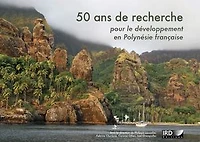 50 ans de recherche pour le développement en Polynésie