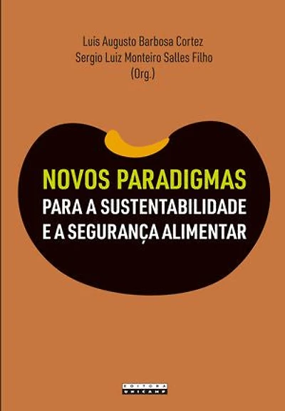NOVOS PARADIGMAS PARA A SUSTENTABILIDADE E A SEGURANÇA ALIMENTAR