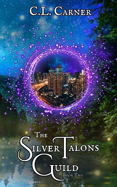 The Silver Talons Guild : Book Two: STG Duology, #2