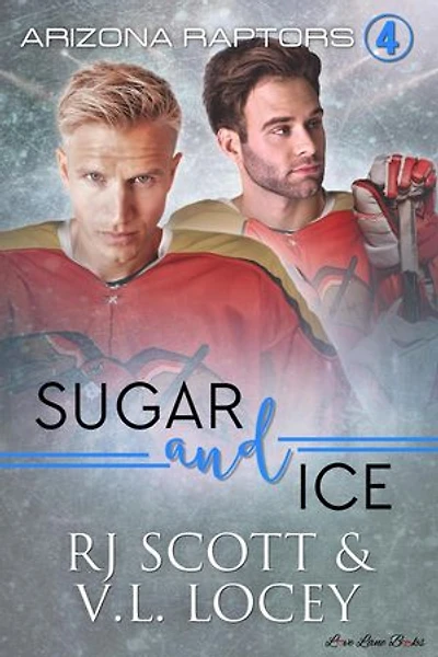 Sugar and Ice: Arizona Raptors, #4
