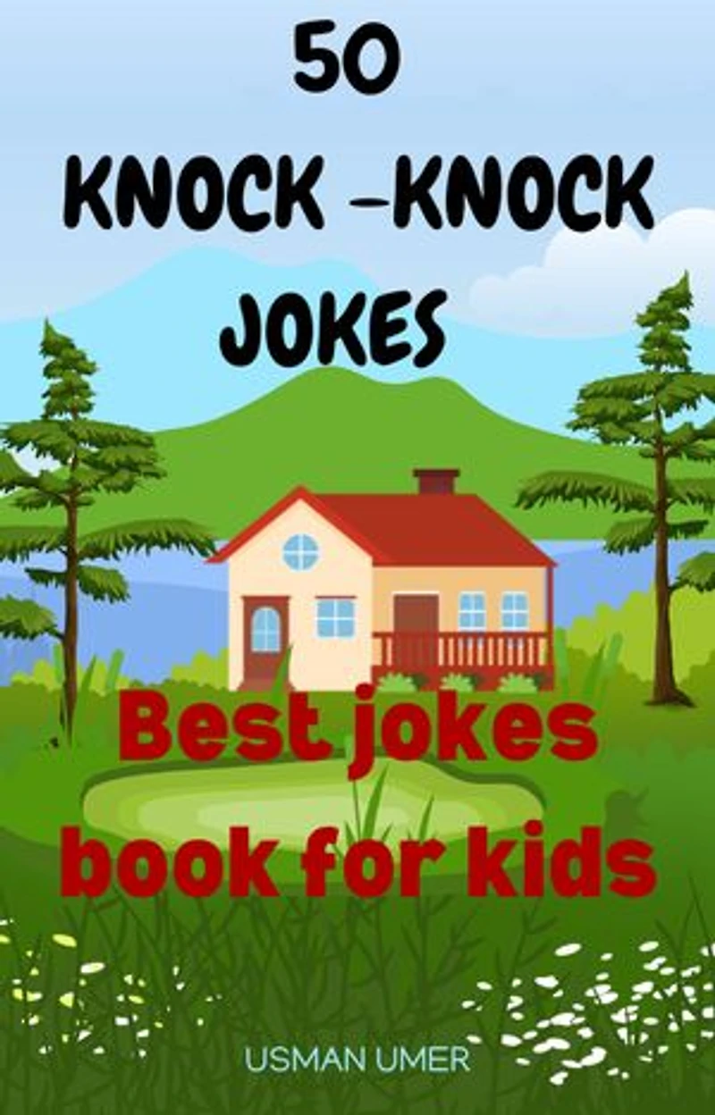 50 Knock-Knock Jokes for Kids: Best jokes book for kids