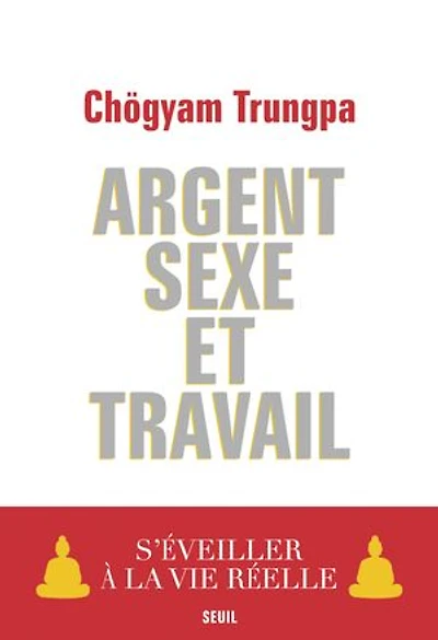 Argent, sexe et travail: s'éveiller à la vie réelle