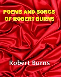 Poems & Songs of Robert Burns