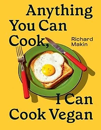 Anything You Can Cook, I Cook Vegan