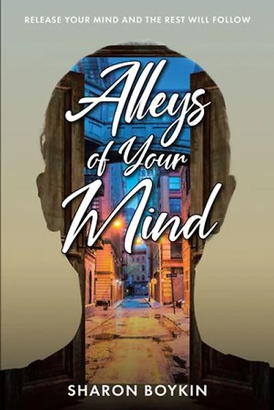 Alleys of Your Mind: Release Mind and the Rest Will Follow