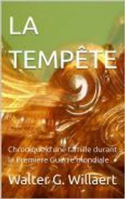 LA TEMPêTE: Une chronique familiale.
