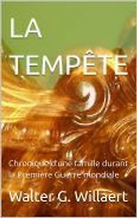 LA TEMPêTE: Une chronique familiale.