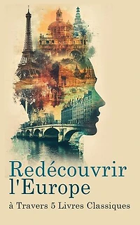 Redécouvrir l'Europe à Travers 5 Livres Classiques: Au pays russe, Études et voyages: Paris, la Belgique, la Hollande, Voyage en Espagne, Promenades dans Londres, Un voyage à Paris, etc.