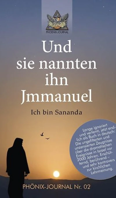 Und sie nannten ihn Jmmanuel: Ich bin Sananda