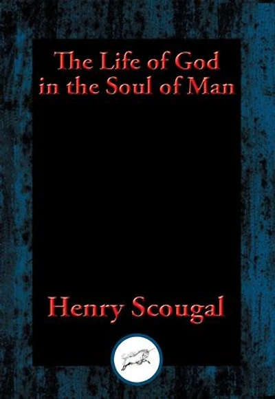 The Life of God in the Soul of Man: With Linked Table of Contents