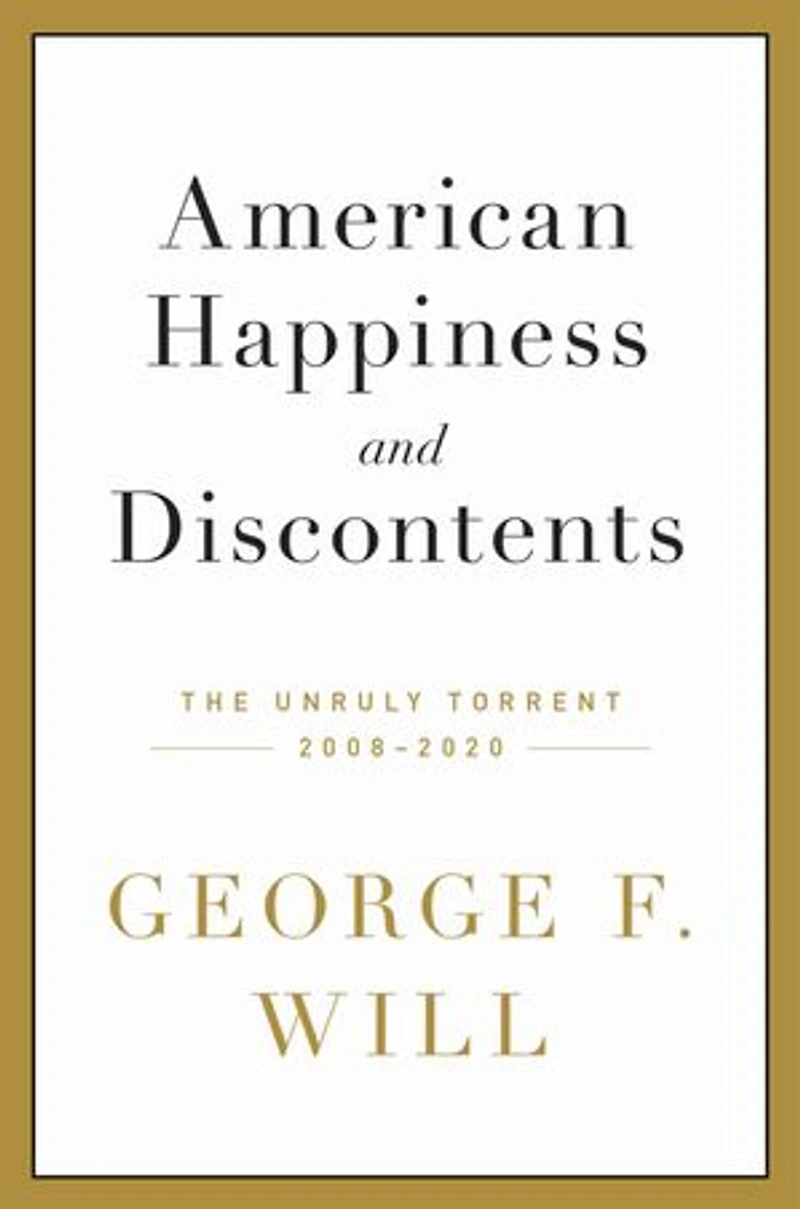 American Happiness And Discontents: The Unruly Torrent, 2008-2020