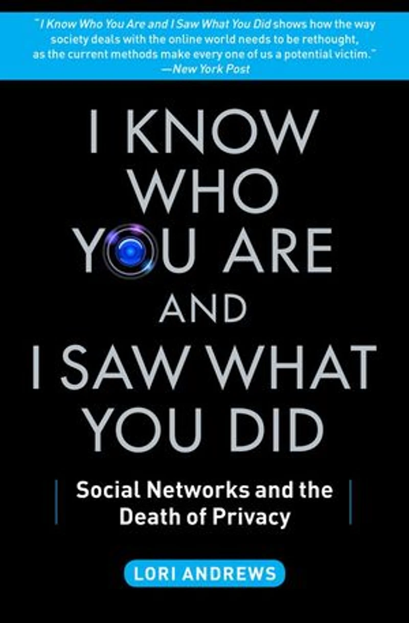 I Know Who You Are and Saw What Did: Social Networks the Death of Privacy