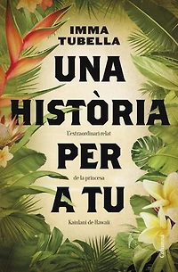 Una història per a tu: L'extraordinari relat de la princesa Ka'iulani de Hawaii