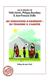 Les migrations d'agrément: du tourisme à l'habiter