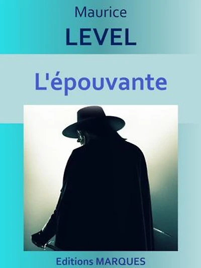 L’épouvante: Edition intégrale