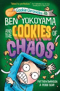 Ben Yokoyama and the Cookies of Chaos